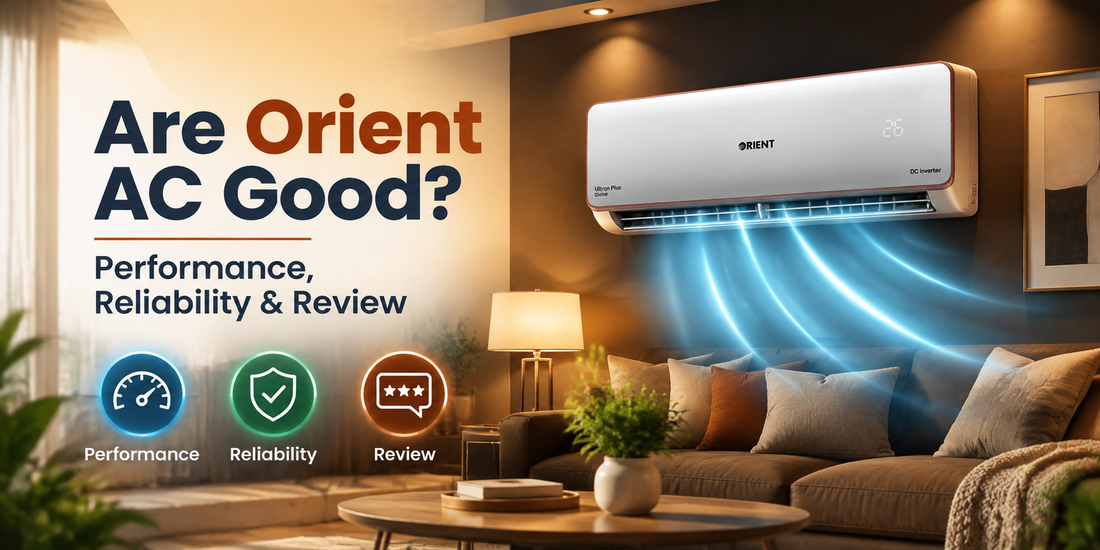 Are Orient AC Good? Performance, Reliability & Review
